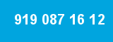 919 087 16 12 919 087 16 12